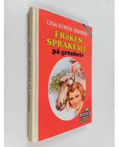 Kirjailijan Lisa Euren-Berner käytetty kirja Fröken Sprakfåle på grönbete