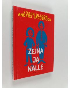 Kirjailijan Sören Olsson käytetty kirja Zeina ja Nalle
