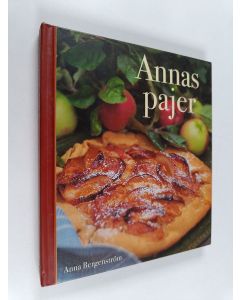 Kirjailijan Anna Bergenström käytetty kirja Annas pajer : en bakbok