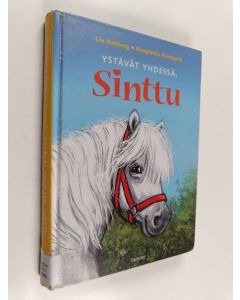 Kirjailijan Margareta Nordqvist & Lin Hallberg käytetty kirja Ystävät yhdessä, Sinttu