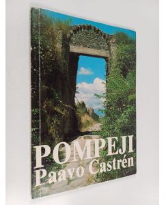 Kirjailijan Paavo Castren käytetty kirja Pompeji