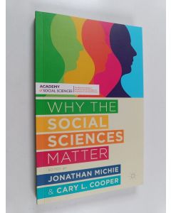 Kirjailijan Cary L. Cooper käytetty kirja Why the social sciences matter