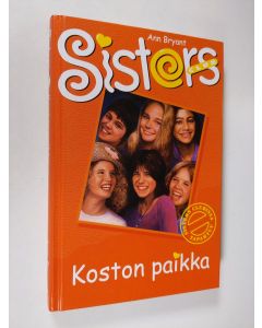 Kirjailijan Ann Bryant käytetty kirja Koston paikka