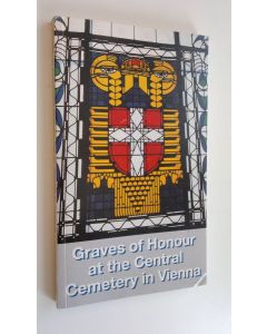 Tekijän ym.  & Robert S. Budig käytetty kirja Graves of Honour at the Central Cemetery in Vienna