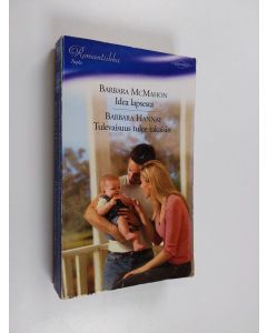 käytetty kirja McMahon, Barbara : Idea lapsesta / Hannay, Barbara : Tulevaisuus tulee takaisin