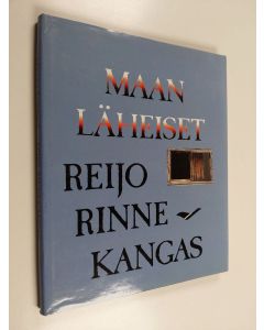 Kirjailijan Reijo Rinnekangas käytetty kirja Maanläheiset