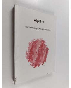 Kirjailijan Tauno Metsänkylä käytetty kirja Algebra