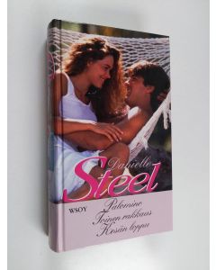 Kirjailijan Danielle Steel käytetty kirja Palomino ; Toinen rakkaus ; Kesän loppu