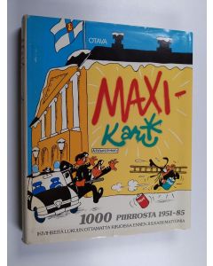 Kirjailijan Kari käytetty kirja Maxi-Kari : 1000 piirrosta 1951-85