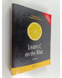 Kirjailijan David Mark käytetty kirja Learn C on the Mac