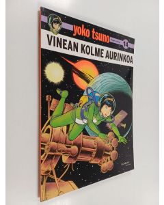 Kirjailijan Roger Leloup käytetty kirja Yoko Tsuno 14 : Vinean kolme aurinkoa
