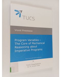 Kirjailijan Viorel Preoteasa käytetty kirja Program Variables - The Core of Mechanical Reasoning about Imperative Programs