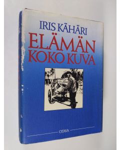 Kirjailijan Iris Kähäri käytetty kirja Elämän koko kuva