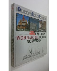 Kirjailijan Werner K. Lahmann käytetty kirja Mit dem Wohnmobil durch Norwegen Oslo, Bergen und die Fjorde ; von Trondheim ans Nordkap (UUSI)