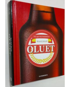 Kirjailijan David Kenning käytetty kirja Maailman oluet : yli 350 olutmerkkiä