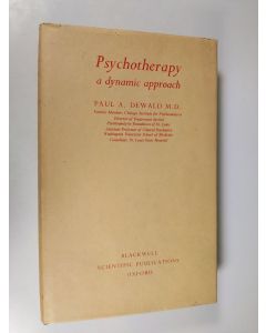Kirjailijan Paul A. Dewald käytetty kirja Psychotherapy - a dynamic approach