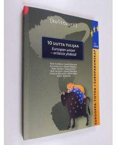 käytetty kirja 10 uutta tulijaa : Euroopan unioni - erilaisia yhdessä