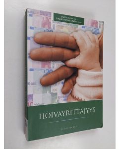 Tekijän Sari ym. Rissanen  käytetty kirja Hoivayrittäjyys