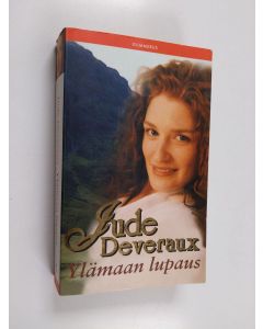 Kirjailijan Jude Deveraux käytetty kirja Ylämaan lupaus