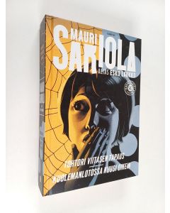 Kirjailijan Mauri Sariola käytetty kirja Tohtori Viitasen tapaus ; Kuolemanlotossa kuusi oikein