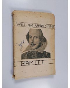 Kirjailijan William Shakespeare käytetty kirja Hamlet : Tanskan prinssi