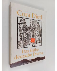 Kirjailijan Cora Dietl käytetty kirja Das frühe deutsche Drama : von den Anfängen bis zum Barock