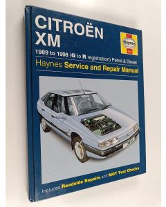 Kirjailijan Steve Rendle käytetty kirja Citroën XM : service and repair manual - Citroën XM 1989 to 1998 (G to R registration) petrol & diesel