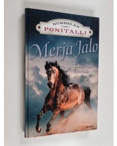 Kirjailijan Merja Jalo käytetty kirja Takaa-ajo vuorilla