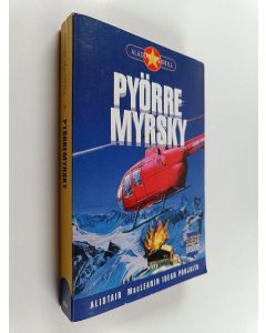 Kirjailijan Alastair MacNeill käytetty kirja Pyörremyrsky