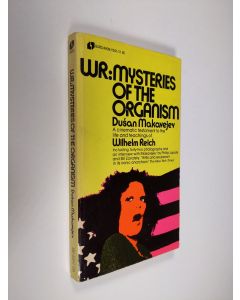 Kirjailijan Dusan Makavejev käytetty kirja WR : Mysteries of the organism : a cinematic testament to the life and teachings of Wilhelm Reich
