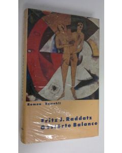 Kirjailijan Fritz Joachim Raddatz käytetty kirja Gestörte Balance (UUSI)