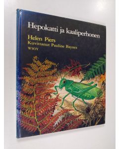 Kirjailijan Helen Piers käytetty kirja Hepokatti ja kaaliperhonen