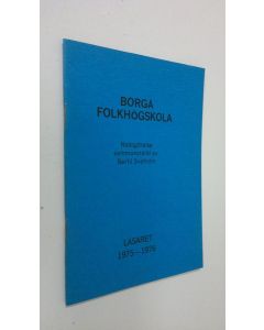 käytetty teos Borgå folkhögskola : läsåret 1975-1976