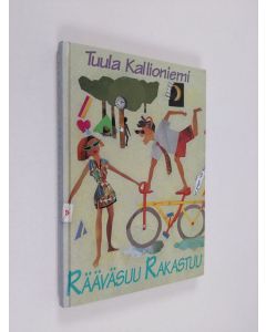 Kirjailijan Tuula Kallioniemi käytetty kirja Rääväsuu rakastuu