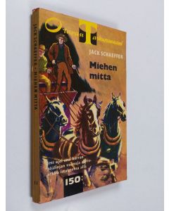 Kirjailijan Jack Schaefer käytetty kirja Miehen mitta : Jacob