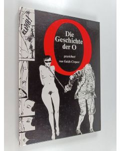 Kirjailijan Guido Crepax käytetty kirja die geschichte der O