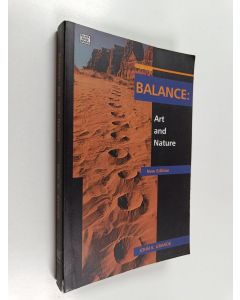 Kirjailijan John K. Grande käytetty kirja Balance : art and nature