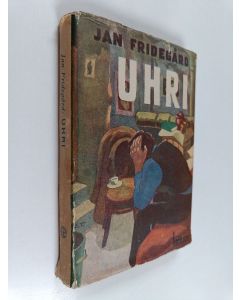 Kirjailijan Jan Fridegård käytetty kirja Uhri