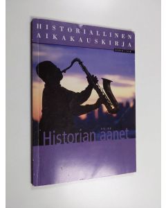 käytetty kirja Historiallinen aikakauskirja 3/2010 : Historian äänet