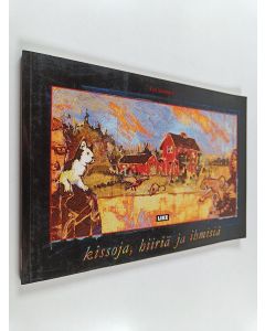Kirjailijan Kivi Larmola käytetty kirja Kissoja, hiiriä ja ihmisiä