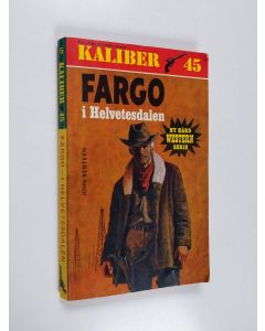 Kirjailijan John Benteen käytetty kirja Fargo i Helvetesdalen