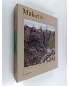 käytetty kirja Malachite - Ural gems : Mалахит - камни урала