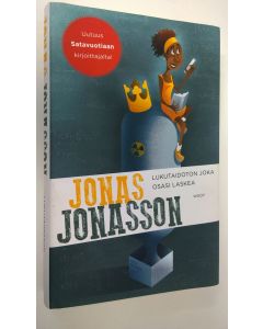 Kirjailijan Jonas Jonasson käytetty kirja Lukutaidoton joka osasi laskea