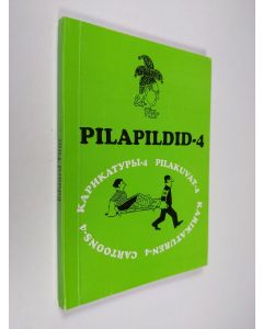 Kirjailijan Eduard Tüür käytetty kirja Pilapildid 4 (signeerattu)