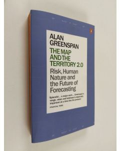 Kirjailijan Alan Greenspan käytetty kirja The Map and the Territory - Risk, Human Nature, and the Future of Forecasting