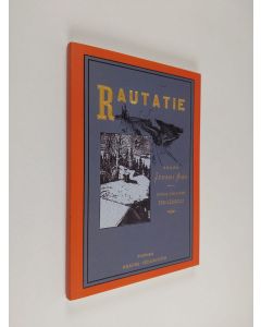Kirjailijan Juhani Aho käytetty kirja Rautatie