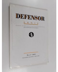 käytetty kirja Defensor Legis : Suomen asianajajaliiton äänenkannattaja n:o 2/2002
