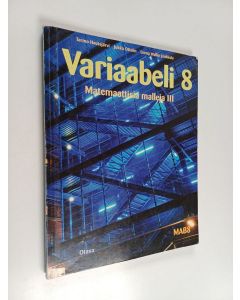 Kirjailijan Tarmo Hautajärvi käytetty kirja Variaabeli 8 : Matemaattisia malleja III