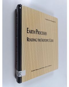 Kirjailijan Asish Basu & Stan Hart käytetty kirja Earth Processes - Reading the Isotopic Code