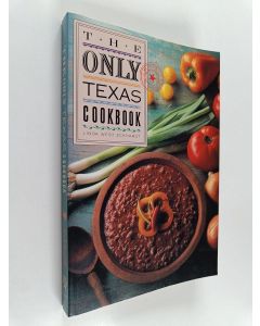 Kirjailijan L. Eckhardt käytetty kirja The Only Texas Cookbook